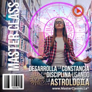 Constancia y disciplina usando la astrología